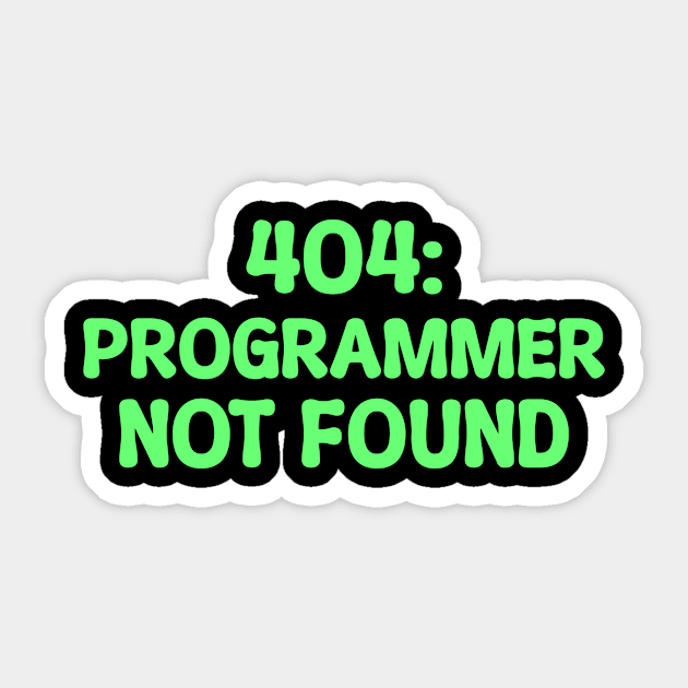 404: Programmer Not Found Programming Sticker by Furious Designs